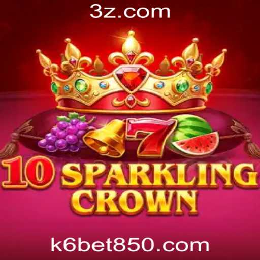 Descubra o Mundo Fascinante de 10SparklingCrown na Plataforma k6bet
